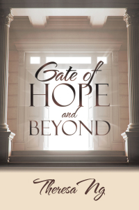 Omslagafbeelding: Gate of Hope and Beyond 9781543781304