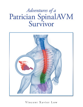Cover image: Adventures of a Patrician SpinalAVM Survivor 9781543781496