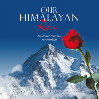 表紙画像: Our Himalayan Rose 9781543781625