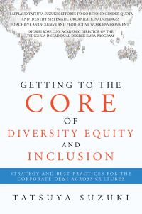 Cover image: Getting to the Core of Diversity Equity and Inclusion 9781543781892