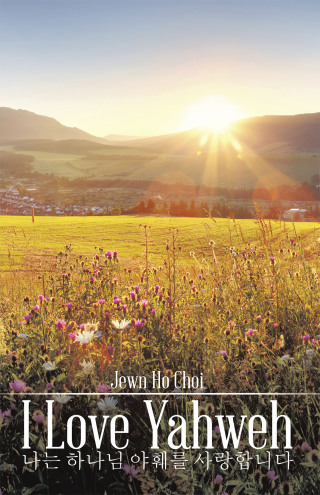 Cover image: I Love Yahweh 9781543783674