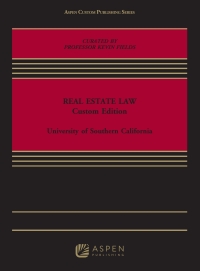 Cover image: CUSTOM PRINT EBOOK: USC FIELDS RE LAW 1st edition 9781543813029