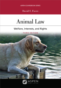 صورة الغلاف: Animal Law: Welfare Interests and Rights 3rd edition 9781543810653