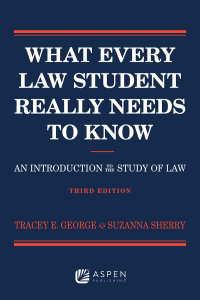 صورة الغلاف: What Every Law Student Really Needs to Know 3rd edition 9781543805734