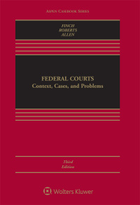 Imagen de portada: Federal Courts: Context, Cases, and Problems 3rd edition 9781543809039