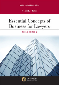 表紙画像: Essential Concepts of Business for Lawyers 3rd edition 9781543804560