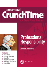 Cover image: Emanuel CrunchTime for Professional Responsibility 6th edition 9781543805901