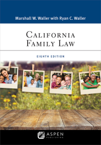 Cover image: California Family Law 8th edition 9781543815443