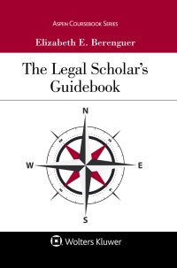 صورة الغلاف: Legal Scholar’s Guidebook 9781543813050