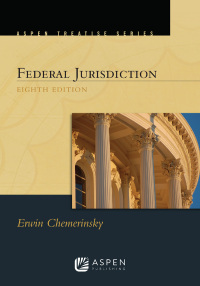 表紙画像: Aspen Treatise for Federal Jurisdiction 8th edition 9781543813715