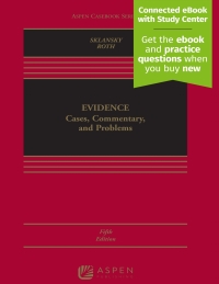 Cover image: Evidence: Cases, Commentary, and Problems 5th edition 9781543804577