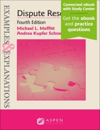 Cover image: Examples & Explanations for  Dispute Resolution 4th edition 9781543805840