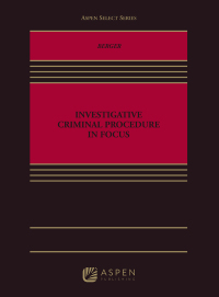 Cover image: Investigative Criminal Procedure in Focus 9781454883050