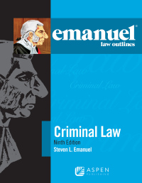 Cover image: Emanuel Law Outlines for Criminal Law 9th edition 9781543805765