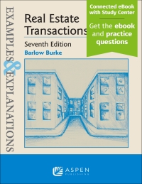 Cover image: Examples & Explanations for  Real Estate Transactions 7th edition 9781543805826