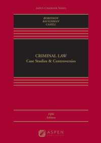 Imagen de portada: Criminal Law: Case Studies and Controversies 5th edition 9781543809015
