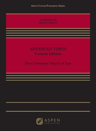 Cover image: CUSTOM PRINT EBOOK: ELON GRANT ADV TORTS 1st edition 9781543823738