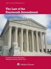 Cover image: The Law of the Fourteenth Amendment 1st edition 9781454897316