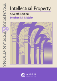 Titelbild: Examples & Explanations for Intellectual Property 7th edition 9781543825732