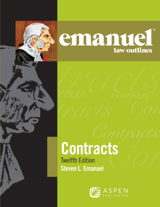 Cover image: Emanuel Law Outlines for Contracts 12th edition 9781543807516
