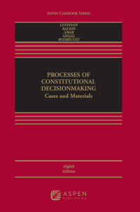 Imagen de portada: Processes of Constitutional Decisionmaking 8th edition 9781543838558