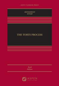 Cover image: Torts Process 10th edition 9781543838954