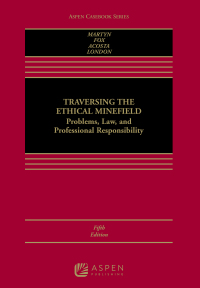 Cover image: Traversing the Ethical Minefield, 5th Edition 5th edition 9781543846133