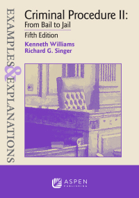 Cover image: Examples & Explanations for Criminal Procedure II 5th edition 9781543846195