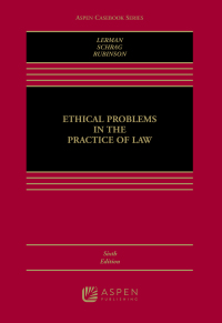 Cover image: Ethical Problems in the Practice of Law 6th edition 9781543846218