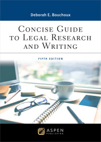Cover image: Concise Guide to Legal Research and Writing 5th edition 9781543847574
