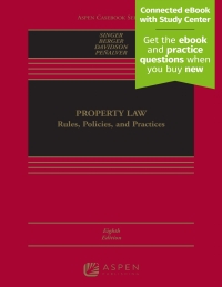 表紙画像: Property Law: Rules, Policies, and Practices 8th edition 9781543838534