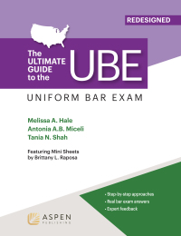 Cover image: Ultimate Guide to the UBE (Uniform Bar Exam) Redesigned 2nd edition 9781543856378