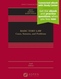 Cover image: Basic Tort Law: Cases, Statutes, and Problems 6th edition 9781543838749