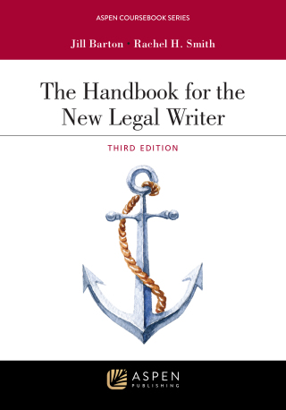 صورة الغلاف: The Handbook for the New Legal Writer 3rd edition 9781543858365