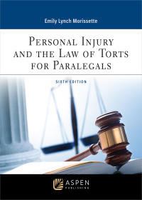 Imagen de portada: Personal Injury and the Law of Torts for Paralegals 6th edition 9781543858624