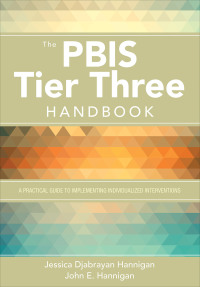 Omslagafbeelding: The PBIS Tier Three Handbook 1st edition 9781544301174