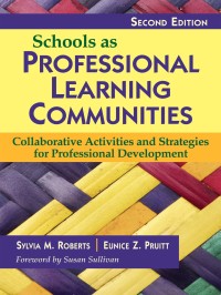 Titelbild: Schools as Professional Learning Communities 2nd edition 9781412968935