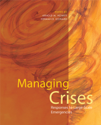 Imagen de portada: Managing Crises: Responses to Large-Scale Emergencies 1st edition 9780872895706