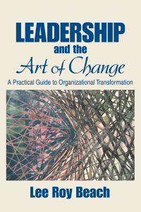表紙画像: Leadership and the Art of Change 1st edition 9781412913812