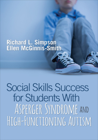 Imagen de portada: Social Skills Success for Students With Asperger Syndrome and High-Functioning Autism 1st edition 9781544320502