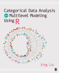 Omslagafbeelding: Categorical Data Analysis and Multilevel Modeling Using R 1st edition 9781544324906