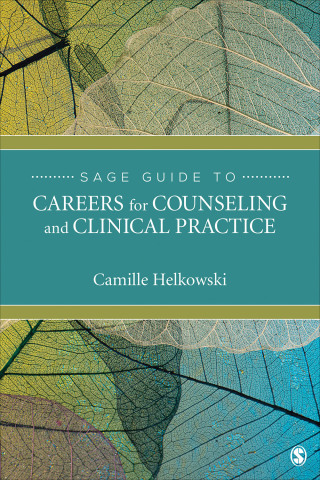 Cover image: SAGE Guide to Careers for Counseling and Clinical Practice 1st edition 9781544327075