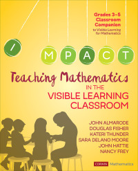 Imagen de portada: Teaching Mathematics in the Visible Learning Classroom, Grades 3-5 1st edition 9781544333243