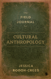 Omslagafbeelding: The Field Journal for Cultural Anthropology 1st edition 9781544334110