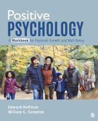 صورة الغلاف: Positive Psychology: A Workbook for Personal Growth and Well-Being 1st edition 9781544334295