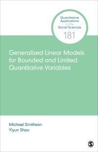 Cover image: Generalized Linear Models for Bounded and Limited Quantitative Variables 1st edition 9781544334530