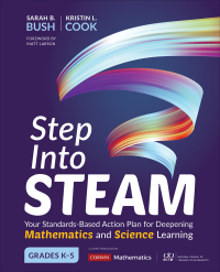 表紙画像: Step Into STEAM, Grades K-5 1st edition 9781544337203