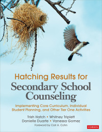Omslagafbeelding: Hatching Results for Secondary School Counseling 1st edition 9781544342078