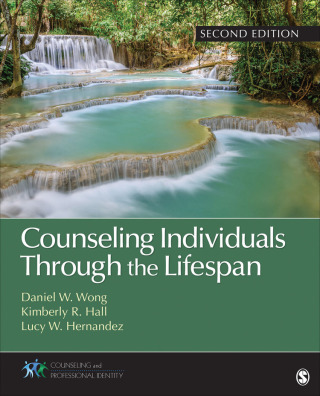 Cover image: Counseling Individuals Through the Lifespan 2nd edition 9781544343242