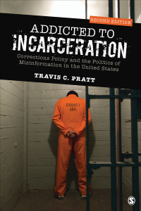 Cover image: Addicted to Incarceration 2nd edition 9781544308050